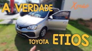 Opinião Sincera Toyota Etios Xs 1.5 2017. Vídeo Proibido Em 235 Países.