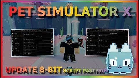Pet Simulator X Script GUI | Auto Farm & Auto Enchant & Dupe Pets | PASTEBIN 2022