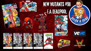 Relax and Read #16 New Mutants #98 F.A Deadpool VeVe Digital Comic Reading with Ozmankollects63
