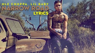 NLE Choppa - Narrow Road (Lyrics) ft. Lil Baby