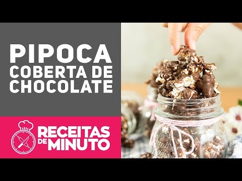 PIPOCA COBERTA DE CHOCOLATE - Receitas de Minuto EXPRESS #267