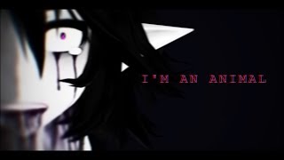 |MMD•SataIvlis| ⇝ I'M AN ANIMAL ⇜ « DL »