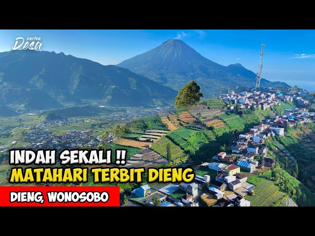 INDAH SEKALI !! SUASANA MATAHARI TERBIT (SUNRISE) DARI DESA DIENG - Cerita Desa Wonosobo class=