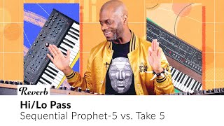 The Prophet-5 Synthesizer ($3000) vs. The Take 5 ($1499) | Hi/Lo-Pass Ep. 3