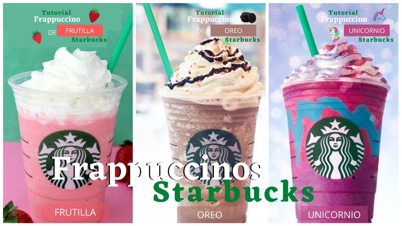 FRAPPUCCINO DE STARBUCKS EN CASA Oreo/Chocolate/Unicornio/Mocha/Fresa