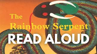 Details The Rainbow Serpent by Dick Roughsey | Story Read Aloud News
