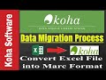 Data Migration in Koha Software using MarcEdit | How to Import Data from Excel into Koha | Marc21