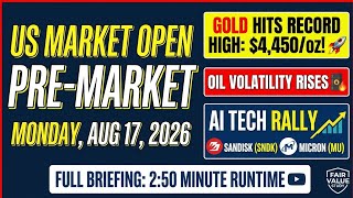 2026/08/17 Gold Hits 4450 Record High! AI Rally vs Oil Volatility Pre-Market Briefing #StockMarket