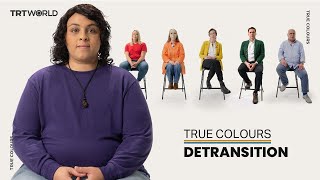 Detransition l True Colours  Episode 2