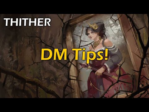 Thither DM Guide and Tips | Wild Beyond the Witchlight | DDHC-WBW-c3