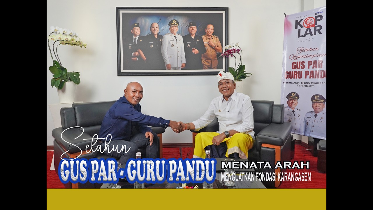 Setahun Gus Par–Guru Pandu, Menata Arah, Menguatkan Fondasi Karangasem