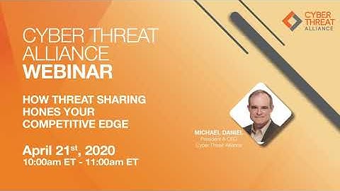 CTA Webinar – How Threat Sharing Hones Your Competitive Edge