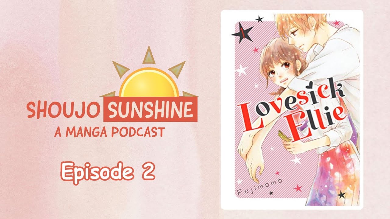 Shoujo Sunshine Episode 2 ☀️ Lovesick Ellie - YouTube