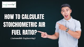 How to Calculate Stoichiometric Air Fuel Ratio? | Automobile Engineering screenshot 4