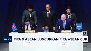 FIFA & ASEAN Luncurkan Turnamen FIFA ASEAN Cup