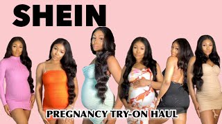 HUGE SHEIN PREGNANCY TRY ON HAUL | HOW TO DRESS SEXY AS A PREGNANT WOMAN