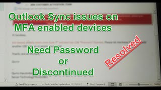 Outlook Sync issue - Need Password - Disconnected - MFA issue How To Remove Need Password Error Message In Outlook
