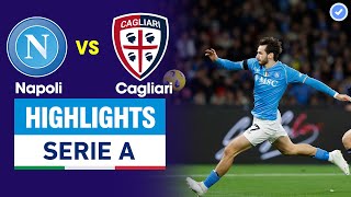 Highlights Napoli vs Cagliari | Ăn miếng trả miếng - Rượt đuổi tỉ số kịch tính 6 phút 3 bàn