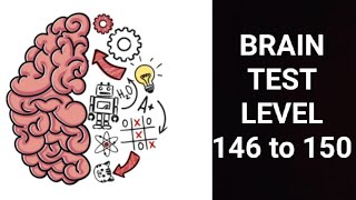 Famous Brain Test Level 146 to 150 walkthrough |BRAIN TEST| Profile