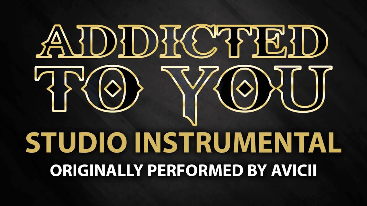 Addicted To You Avicii Acapella