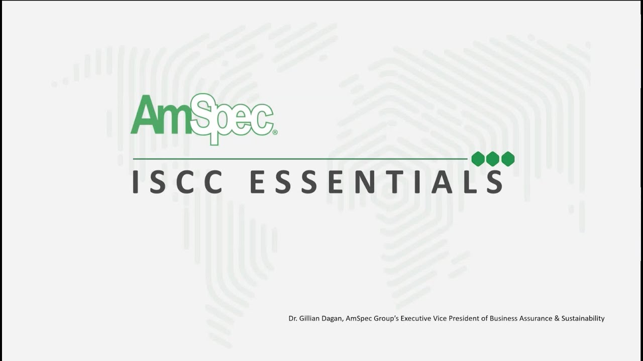 Understanding ISCC Certification: Principles, Process, and Compliance | AmSpec Academy