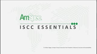 Understanding ISCC Certification: Principles, Process, and Compliance | AmSpec Academy