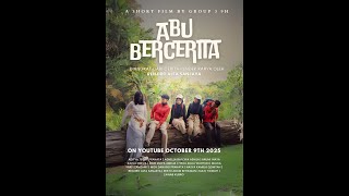 FILM PENDEK : ABU BERCERITA
