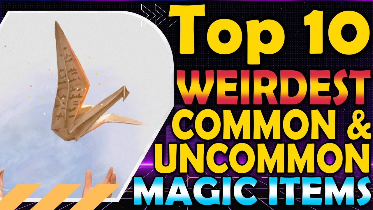 Top 10 Weirdest Common Uncommon Magic Items In DnD 5e YouTube