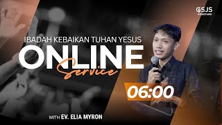 Ibadah Kenaikan Yesus Kristus GSJS Jakarta w/ Ps. Elia Myron (06.00)