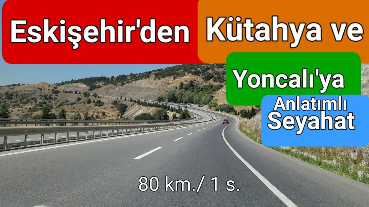 Eskişehir'den Kütahya Yoncalı Termal Merkezi'ne Seyahat