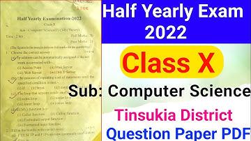 Class X Computer Science (E) Question Paper For Half Yearly Exam 2022 | Tinsukia Dist.