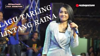 TARLING - LINTANG RAINA // TERBARU 2022 ITEY RAMPAK MUSIK ENTERTAINMENT LIVE DK.CAMPUR,CIKEUSAL LOR