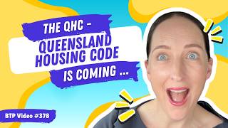BTP Video #378 – The QHC - Queensland housing code is coming ...