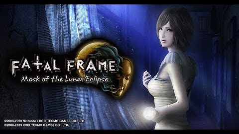 Part 1. Game FATAL FRAME / PROJECT ZERO : Mask of Lunar Eclipse gameplay