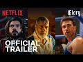 Glory | Official Trailer | Divyenndu, Pulkit Samrat, Suvinder Vicky | Netflix India