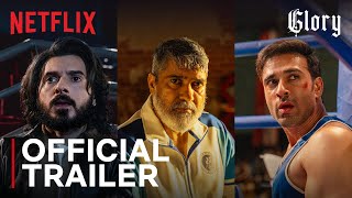 Glory | Official Trailer | Divyenndu, Pulkit Samrat, Suvinder Vicky | Netflix India