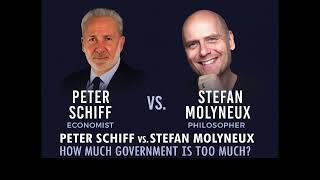 Peter Schiff vs Stefan Molyneux | Small Government vs No Government (Anarcho-Capitalism)