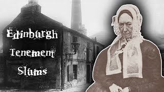 Edinburgh Old Town Slums (High-Rise Hovels in 19th Century Scotland - Episode 1)