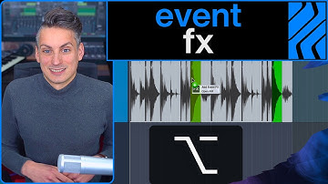What are "Event FX", and how do you use them? | Studio One Pro | PreSonus