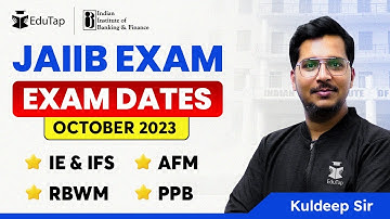 JAIIB 2023 Exam Dates | October 2023 JAIIB Exam Calendar | When will JAIIB Exam Happen in 2023