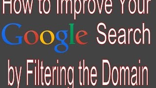 How to Search by Domain - Improve Your Google Search Skills
