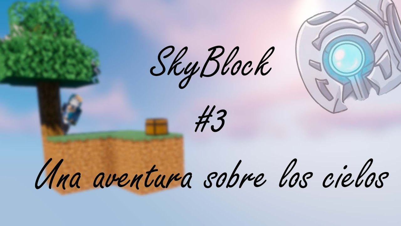 SkyBlock: Una aventura en los cielos #3