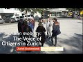 Urban Mobility: The Voice of Citizens in Zurich
