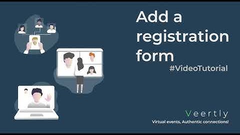 RSVP: Add a registration form (Veertly Tutorial)