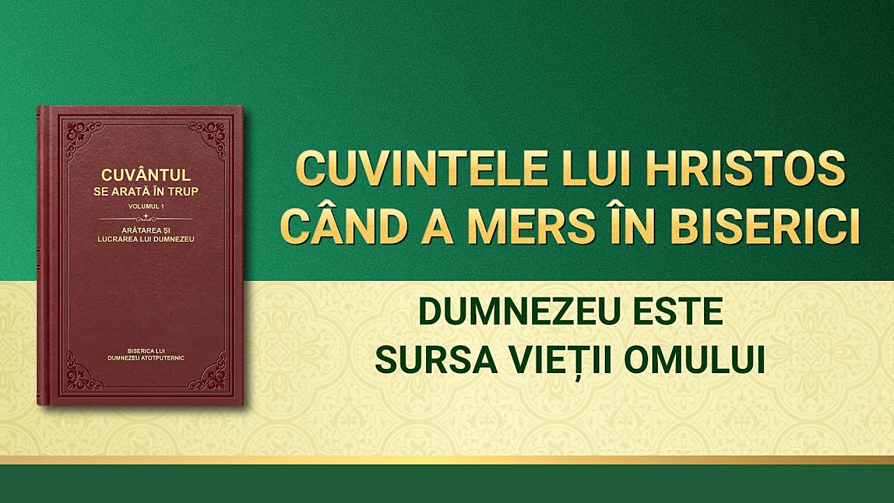 Cuvântul lui Dumnezeu „Dumnezeu este sursa vieții omuluiˮ