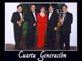 Cuarta Generación - Porque soy la mujer