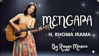 [ NOSTALGIA ] MENGAPA - H.RHOMA IRAMA - COVER BY RAYYA MUSICA #ontrending 
