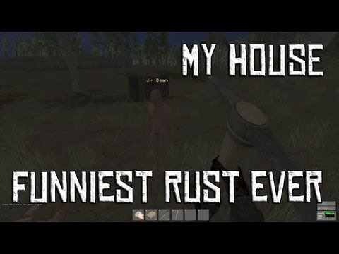 RUST ALPHA - THIS IS MY HOUSE!