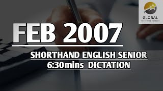Feb 2007 Shorthand English Senior Speed 630Mins Dictation