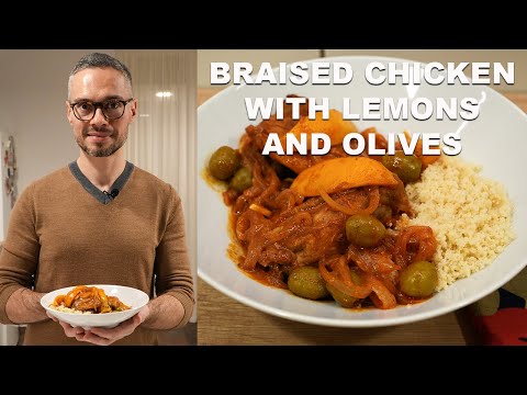 Cook a Satisfying Moroccan Tagine at Home: Braised Chicken with Lemons and Olives | Joseph Erdos